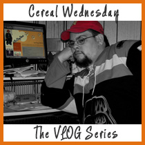 Cereal Wednesday: The VLOG Series