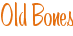 Old Bones